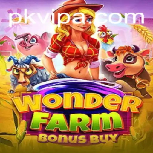 Explore the Exciting World of WonderFarmBonusBuy: A Game for Enthusiasts