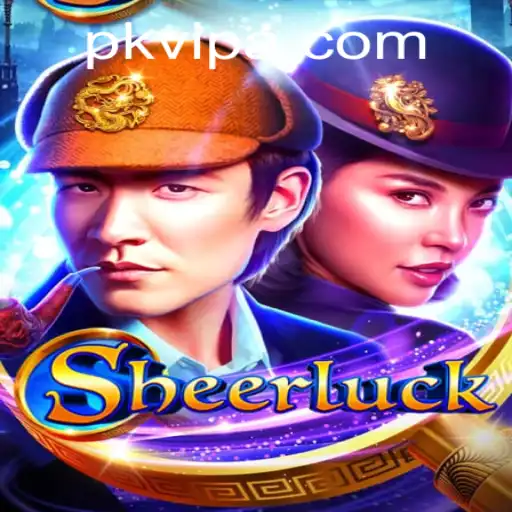 Unveiling Sheerluck: A Unique Gaming Experience with PKVIP